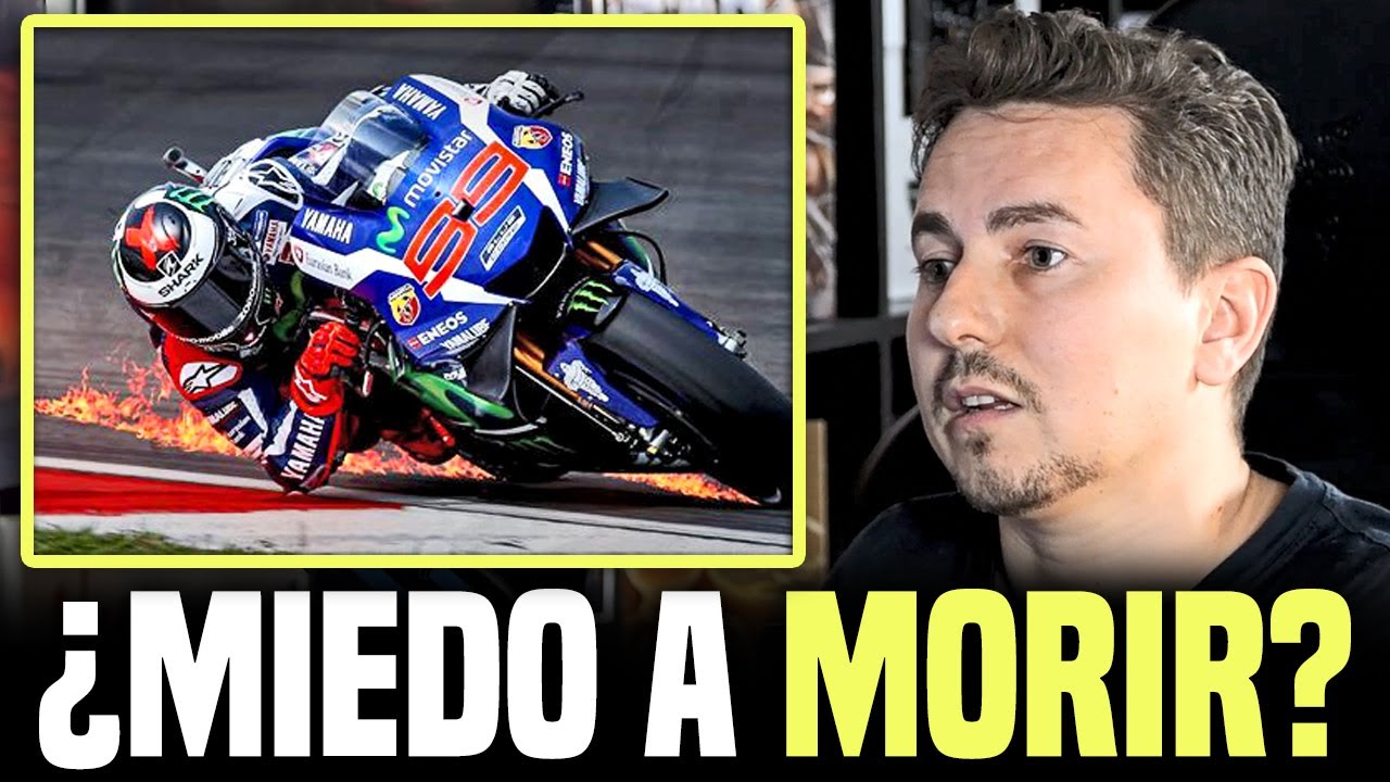 Jugarse la vida cada semana a más de 300kmh en una moto… – Jorge Lorenzo y el miedo a la muerte