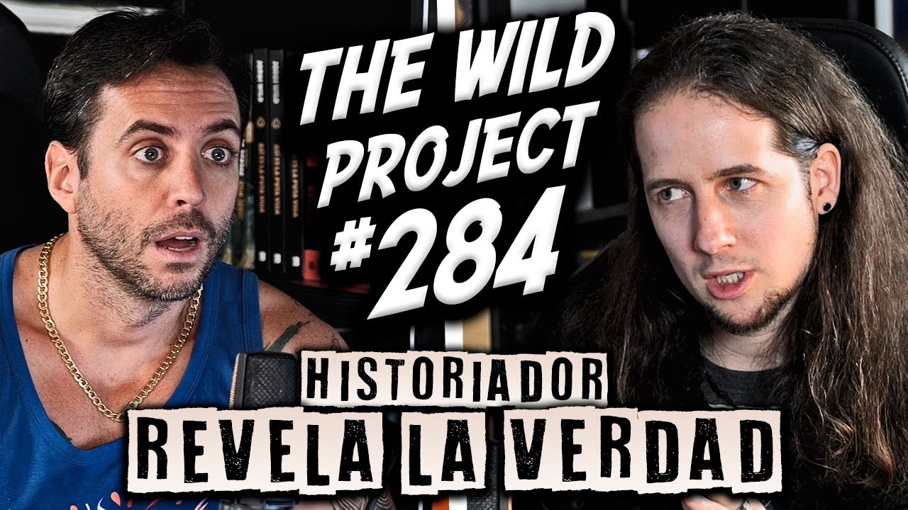 The Wild Project #284 – Miguel de Lys | La verdad sobre las Pirámides, La Atlántida, Quema de brujas